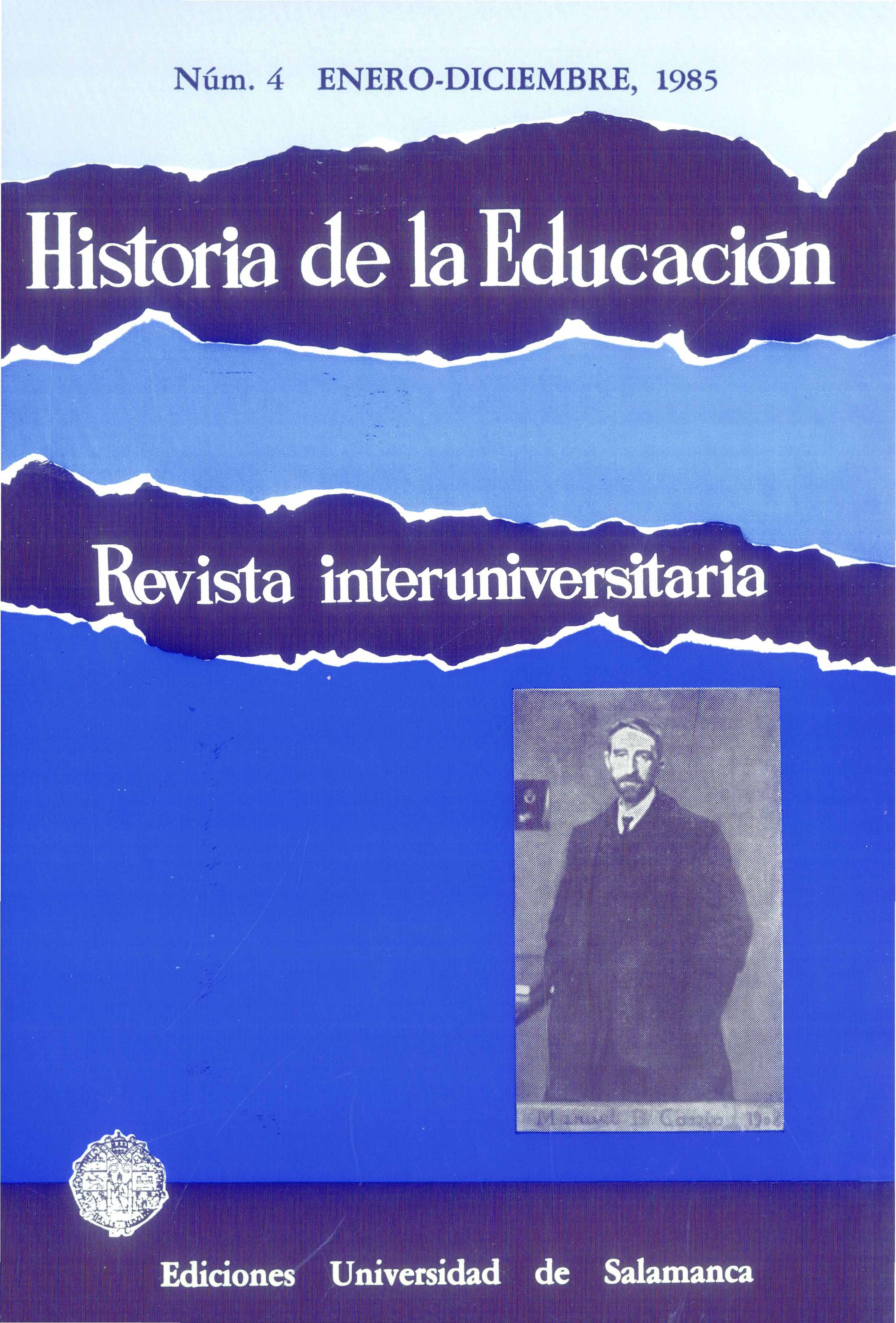                        Ver Vol. 4 (1985): La recepción de la pedagogía extranjera en España
                    