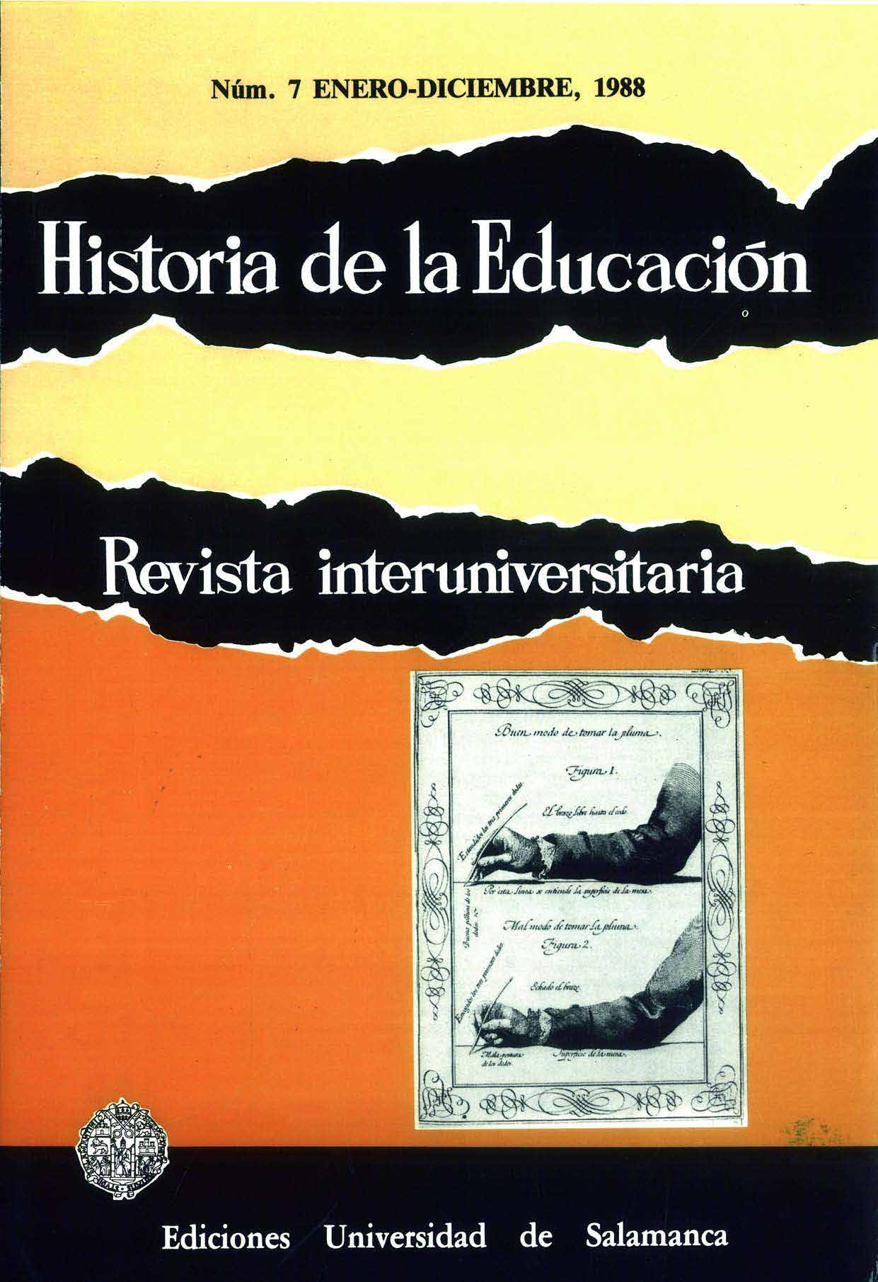                         Ver Vol. 7 (1988): Ilustración y educación en España y Revolución Francesa y política escolar
                    