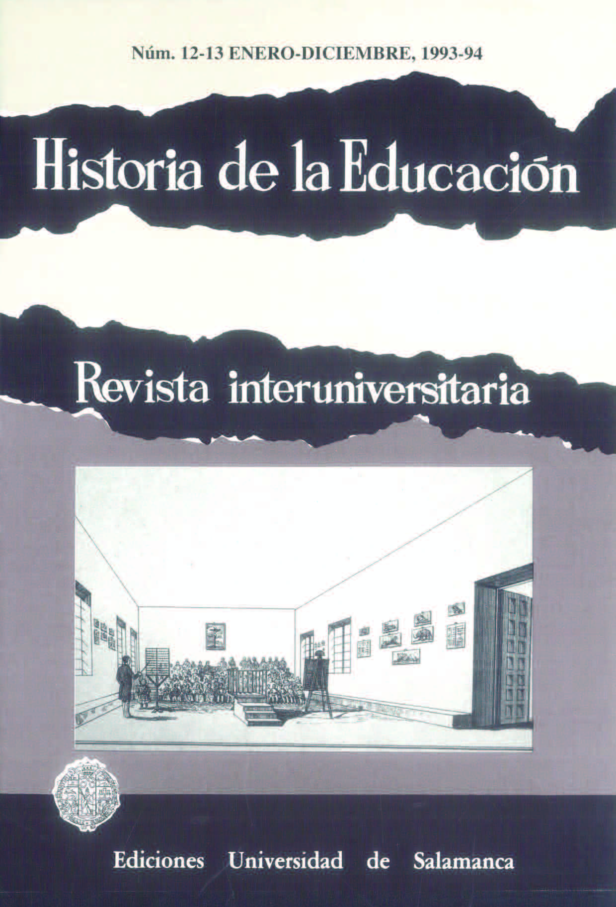                         Ver Vol. 12 (1993): (Vol. 12-13) El espacio escolar en la historia
                    