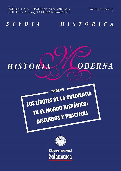                         Ver Vol. 40 Núm. 1 (2018): Los límites de la obediencia en el mundo Hispánico de la Edad Moderna: discursos y prácticas
                    
